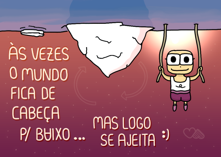 De cabeça pra baixo… Temporariamente :)