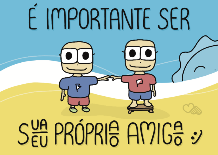 Seja sempre seu próprio amigo